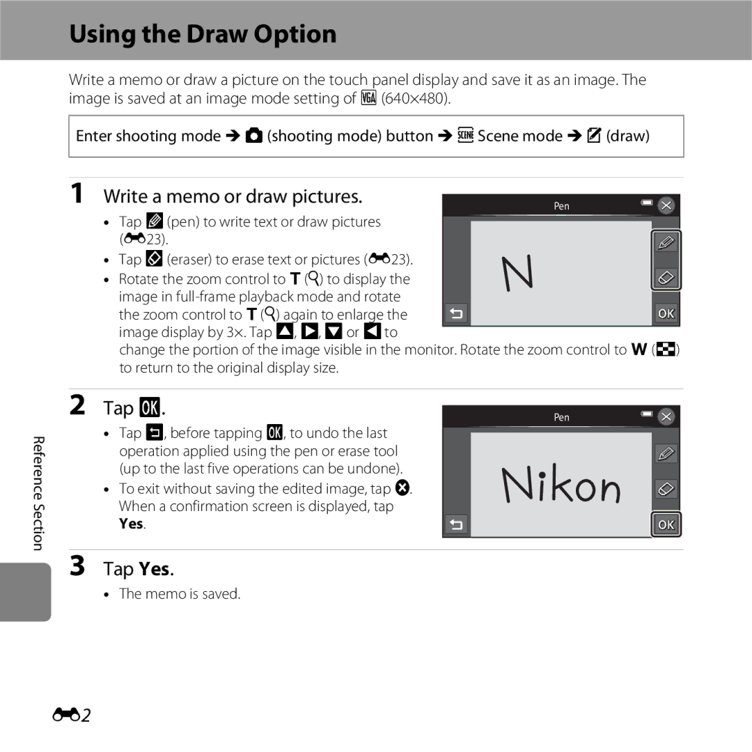 Nikon S6400 manual Using the Draw Option, Tap e, before tapping I, to undo the last, Memo is saved 