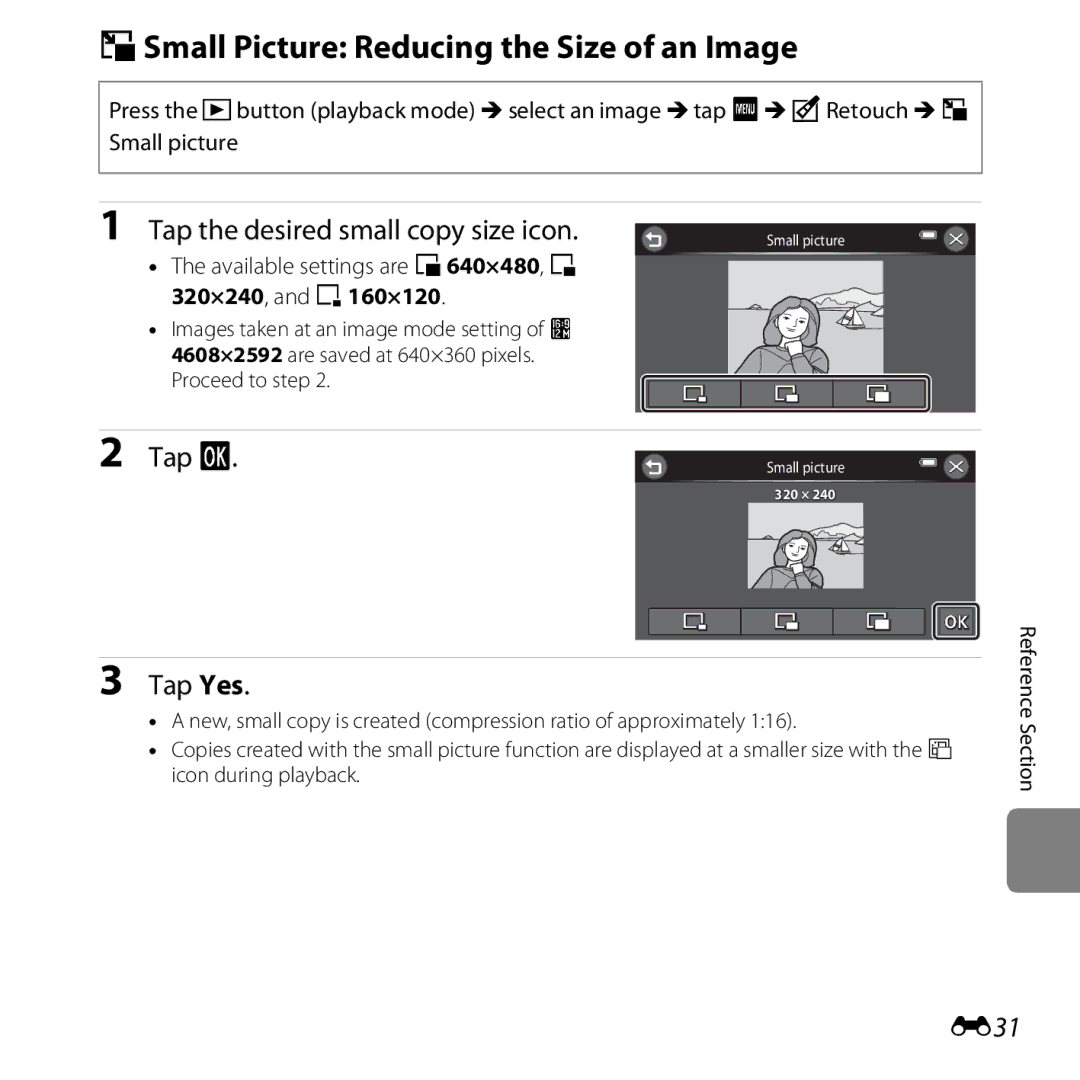 Nikon S6400 GSmall Picture Reducing the Size of an Image, E31, Available settings are l640×480, m, 320×240, and n160×120 