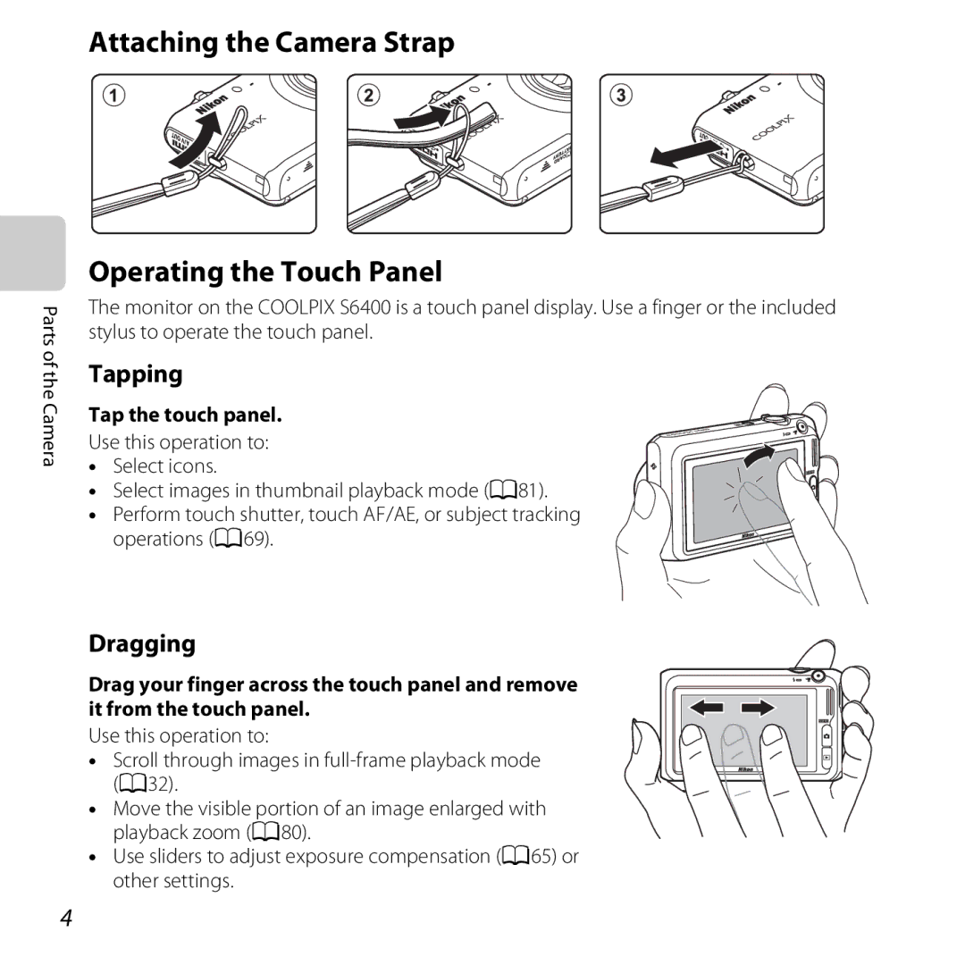 Nikon S6400 manual Attaching the Camera Strap Operating the Touch Panel, Tapping, Dragging, Tap the touch panel 