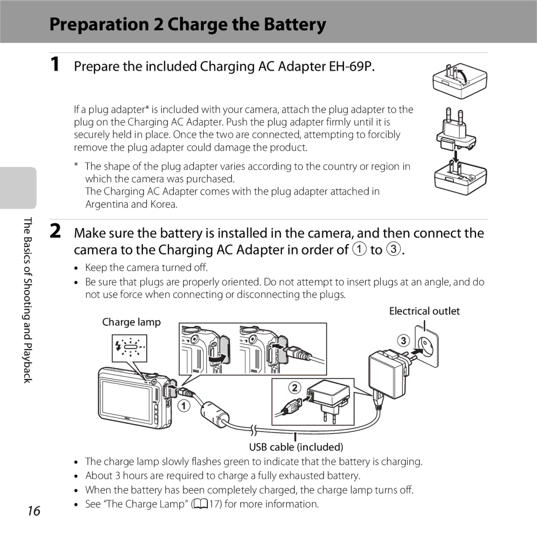 Nikon S6400 manual Preparation 2 Charge the Battery, Prepare the included Charging AC Adapter EH-69P 