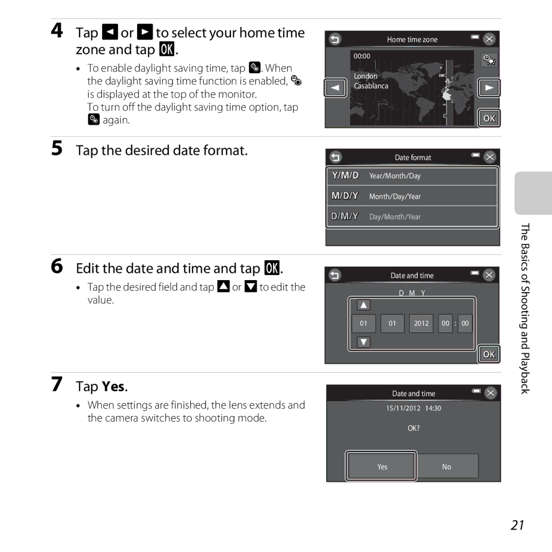 Nikon S6400 manual Tap Gor Hto select your home time zone and tap, Edit the date and time and tap, Tap Yes 