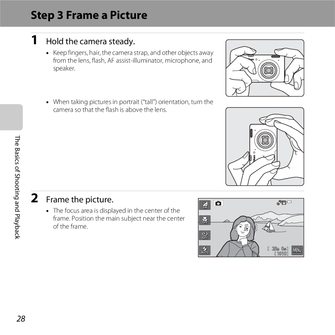 Nikon S6400 manual Frame a Picture, Hold the camera steady, Frame the picture 