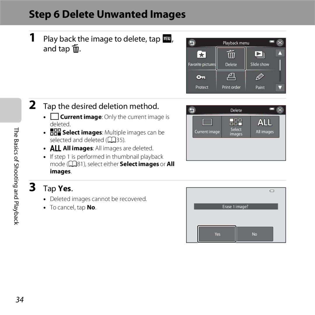 Nikon S6400 manual Delete Unwanted Images, Play back the image to delete, tap F, and tap l, Tap the desired deletion method 