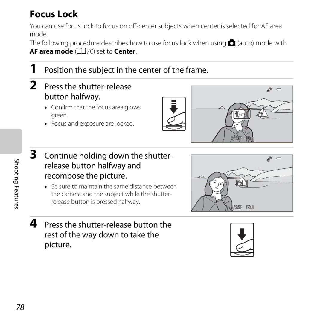 Nikon S6400 manual Focus Lock, Position the subject in the center of the frame 