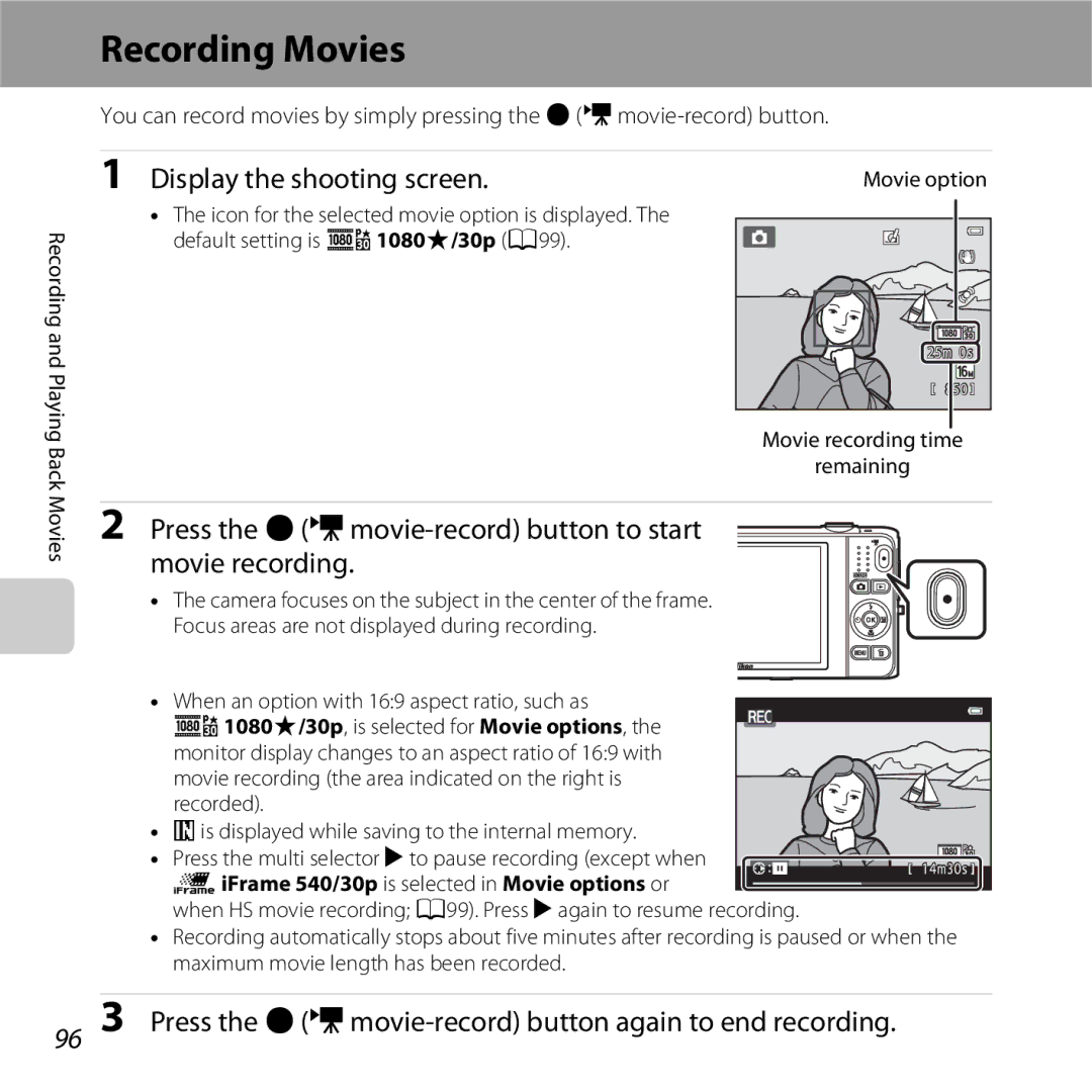 Nikon S6500 Red Recording Movies, Display the shooting screen, Press the bemovie-record button to start movie recording 