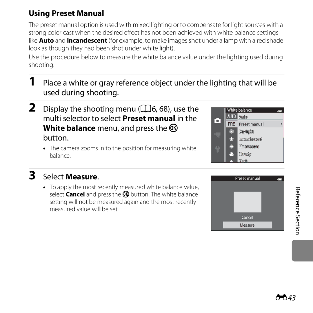 Nikon S6500 manual Using Preset Manual, Select Measure, E43, Camera zooms in to the position for measuring white balance 