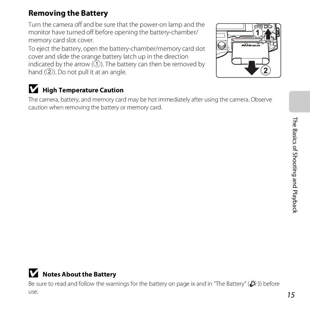 Nikon S6500 Black, COOLPIXS6500SIL, S6500 Red, COOLPIXS6500BLK manual Removing the Battery, High Temperature Caution, Use 