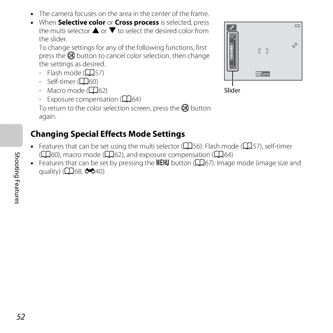 Nikon COOLPIXS6500BLK, COOLPIXS6500SIL, S6500 Black manual Changing Special Effects Mode Settings, Slider Shooting Features 