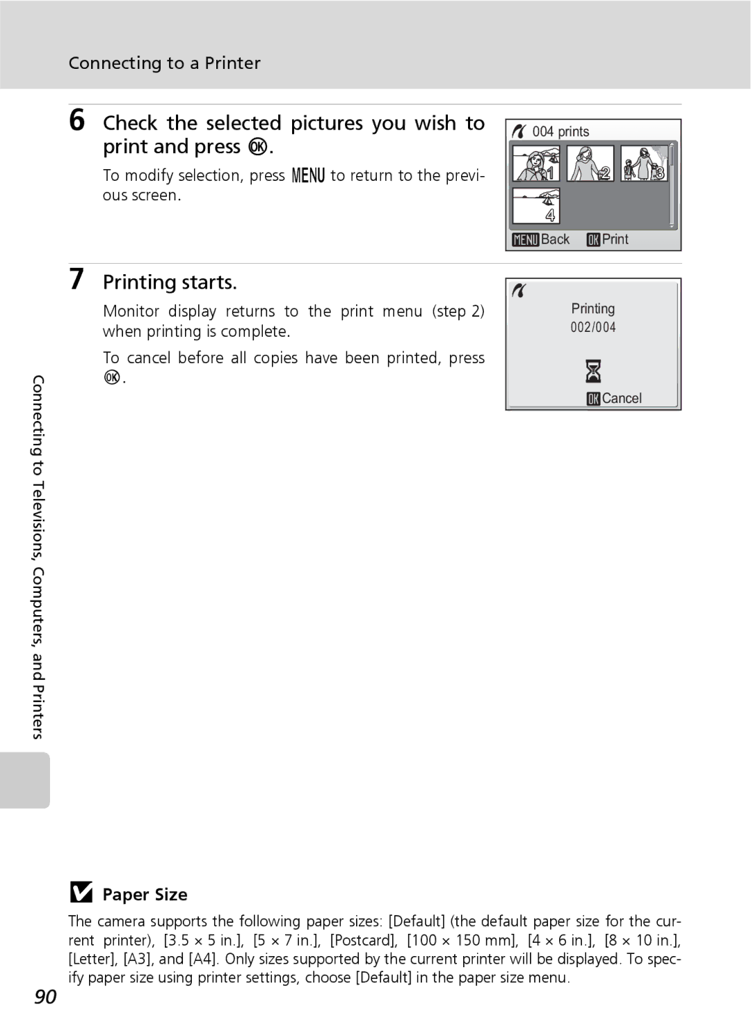 Nikon S7 manual Check the selected pictures you wish to print and press d, Paper Size, When printing is complete 