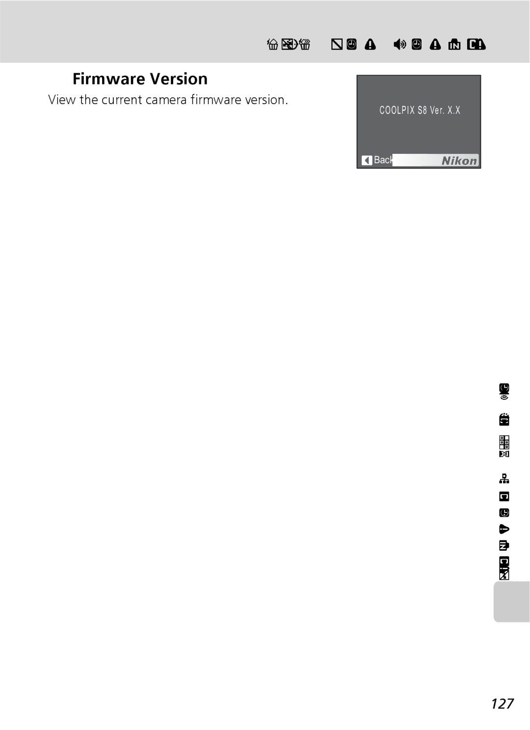 Nikon S7 manual Firmware Version, 127, View the current camera firmware version 