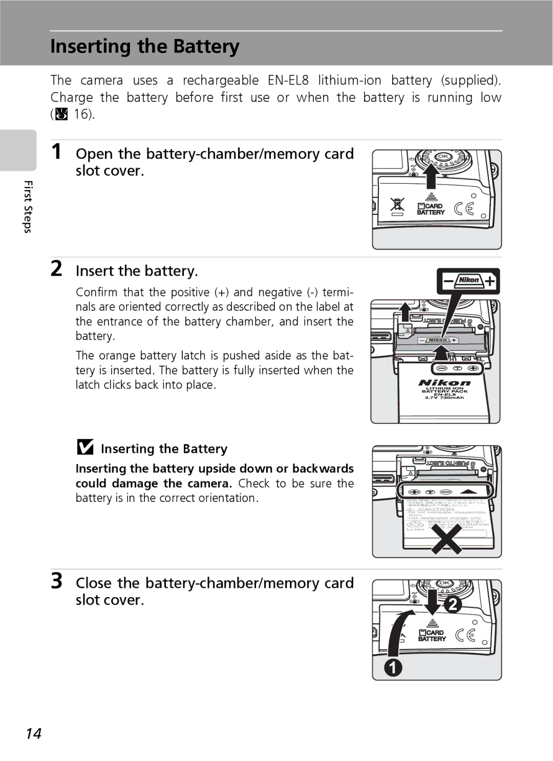 Nikon S7 manual Inserting the Battery, Open the battery-chamber/memory card slot cover, Insert the battery 