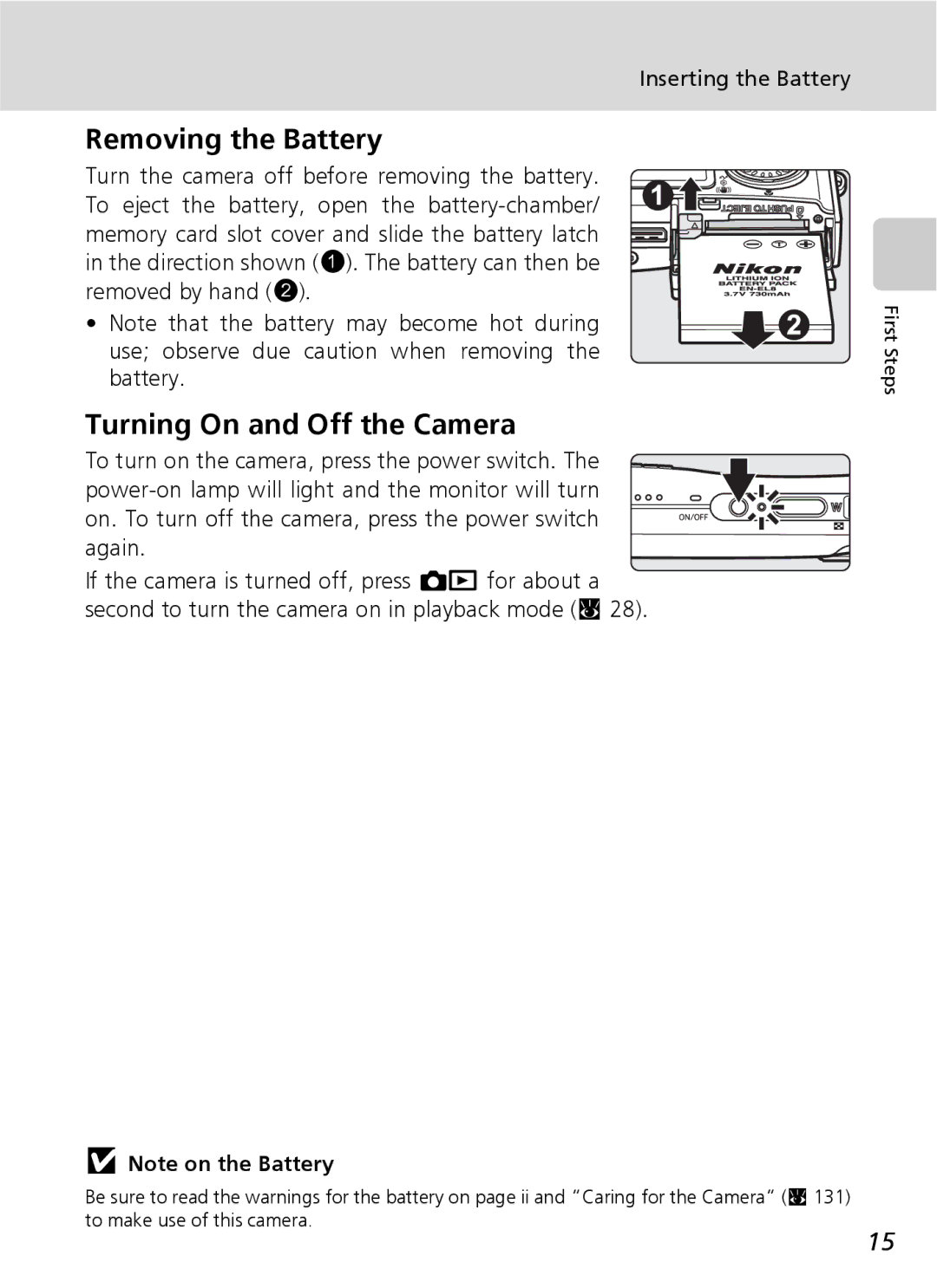 Nikon S7 manual Removing the Battery, Turning On and Off the Camera, Inserting the Battery 