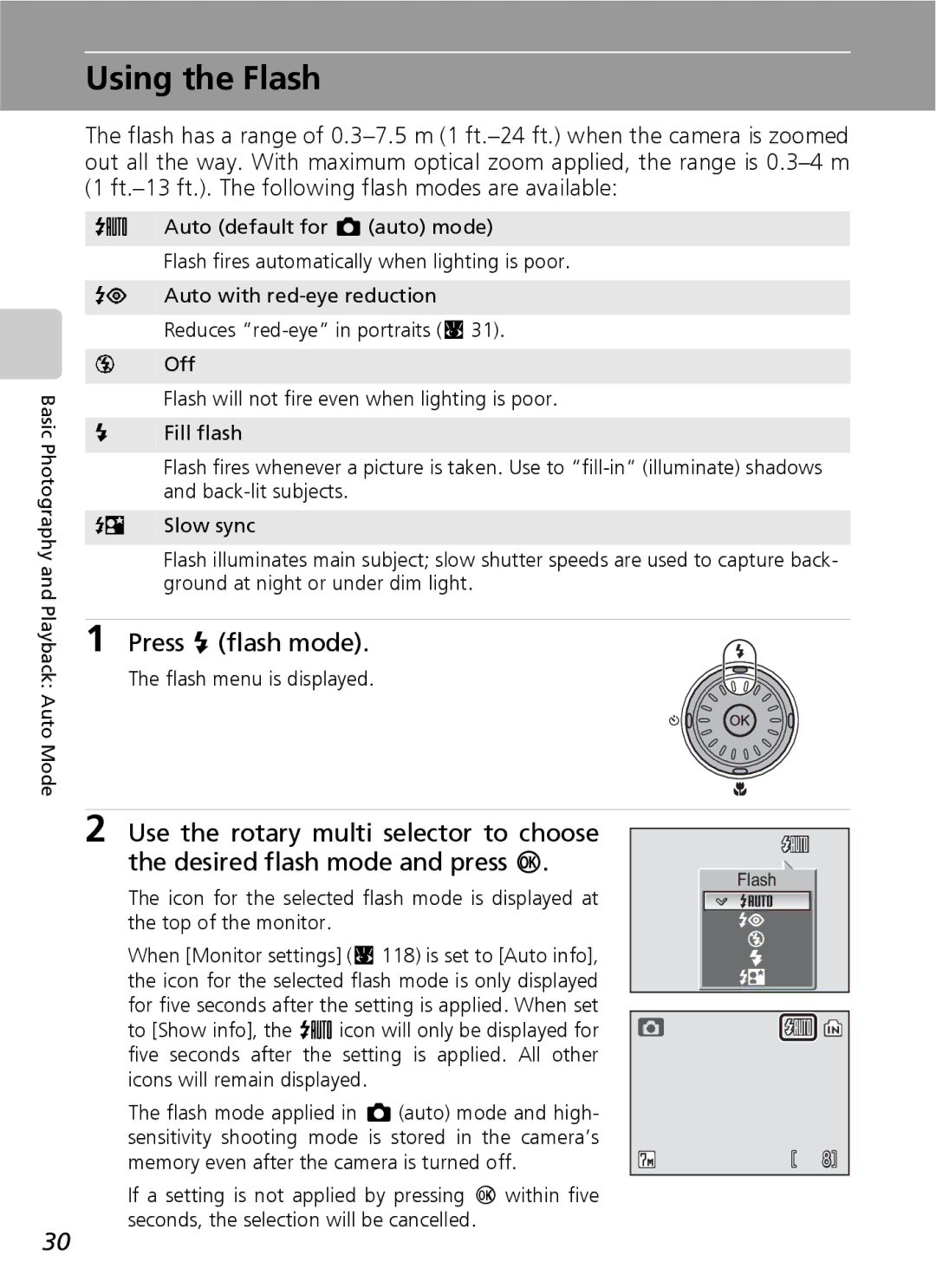 Nikon S7 manual Using the Flash, Press J flash mode, Flash menu is displayed 