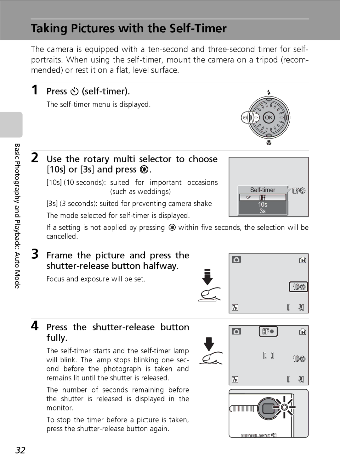 Nikon S7 manual Taking Pictures with the Self-Timer, Press H self-timer, Press the shutter-release button fully 