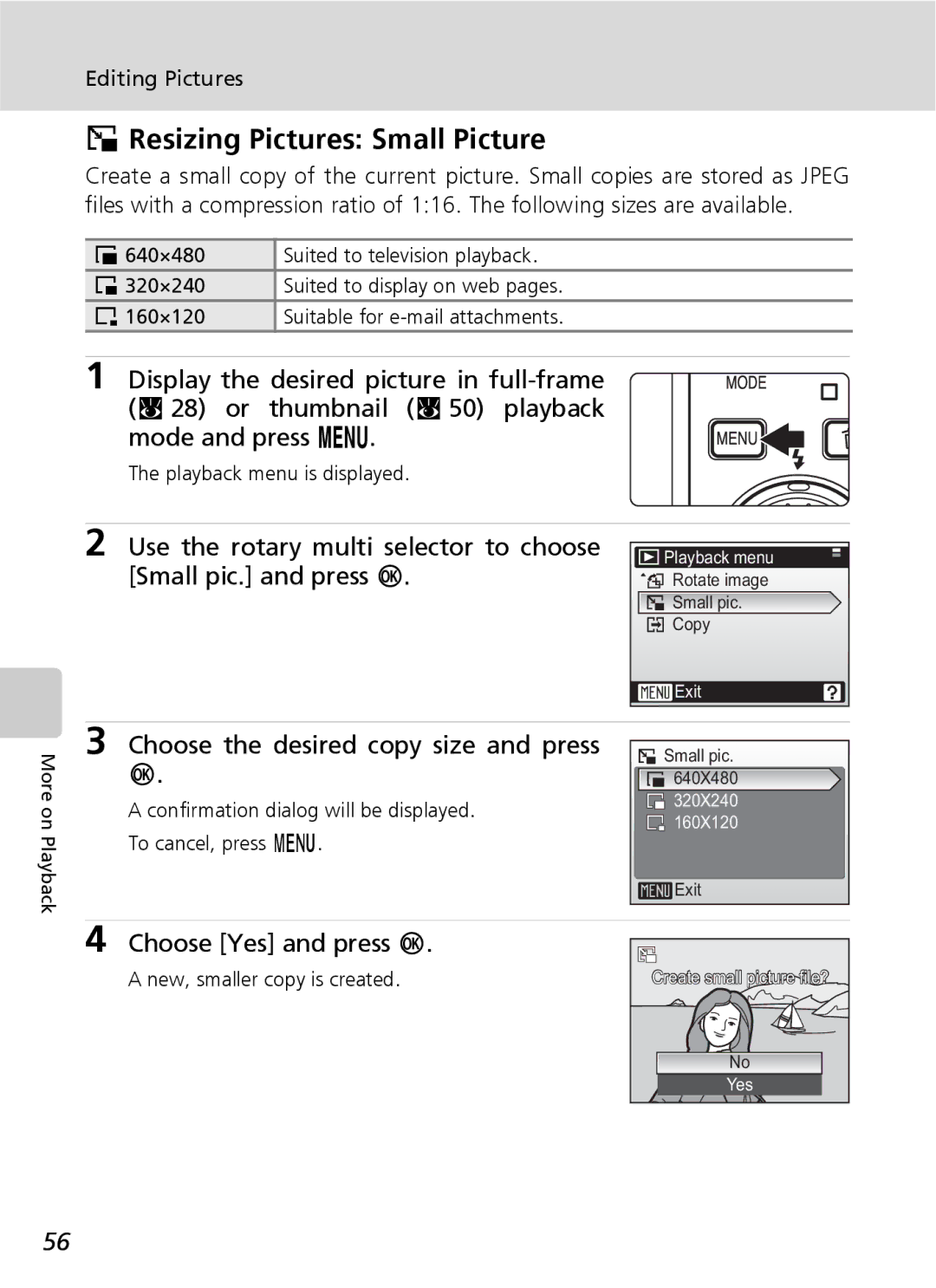 Nikon S7 manual Resizing Pictures Small Picture, Small pic. and press d, Choose the desired copy size and press d 