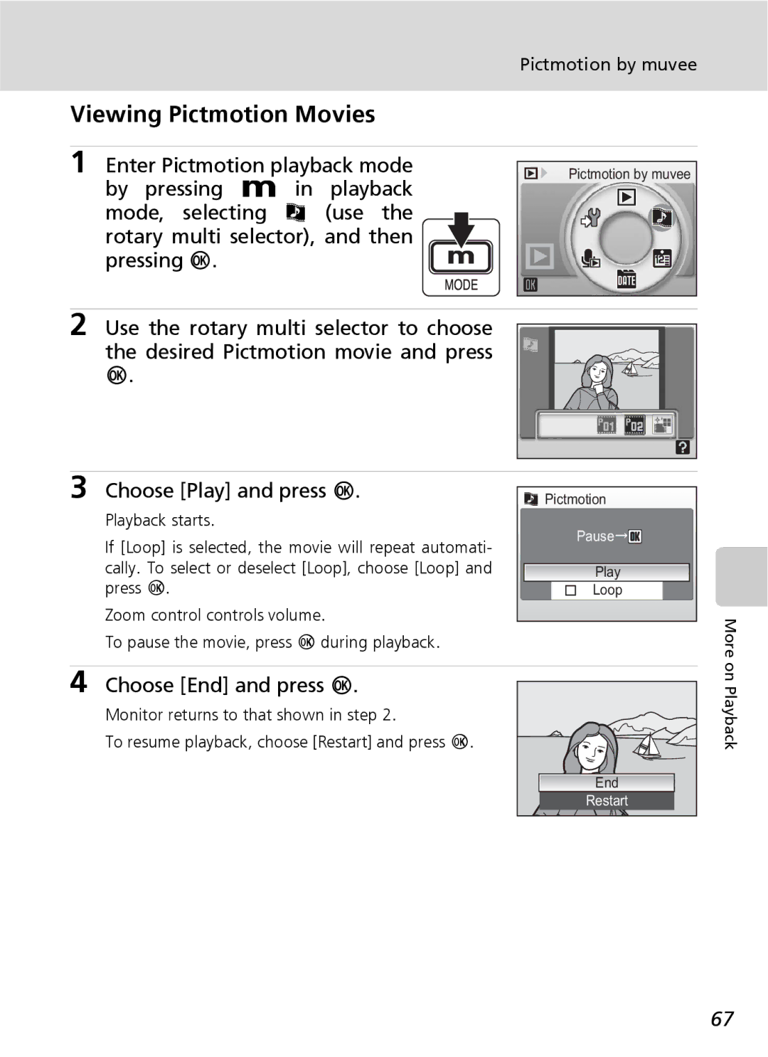 Nikon S7 manual Viewing Pictmotion Movies, Enter Pictmotion playback mode, Choose End and press d, Press d 