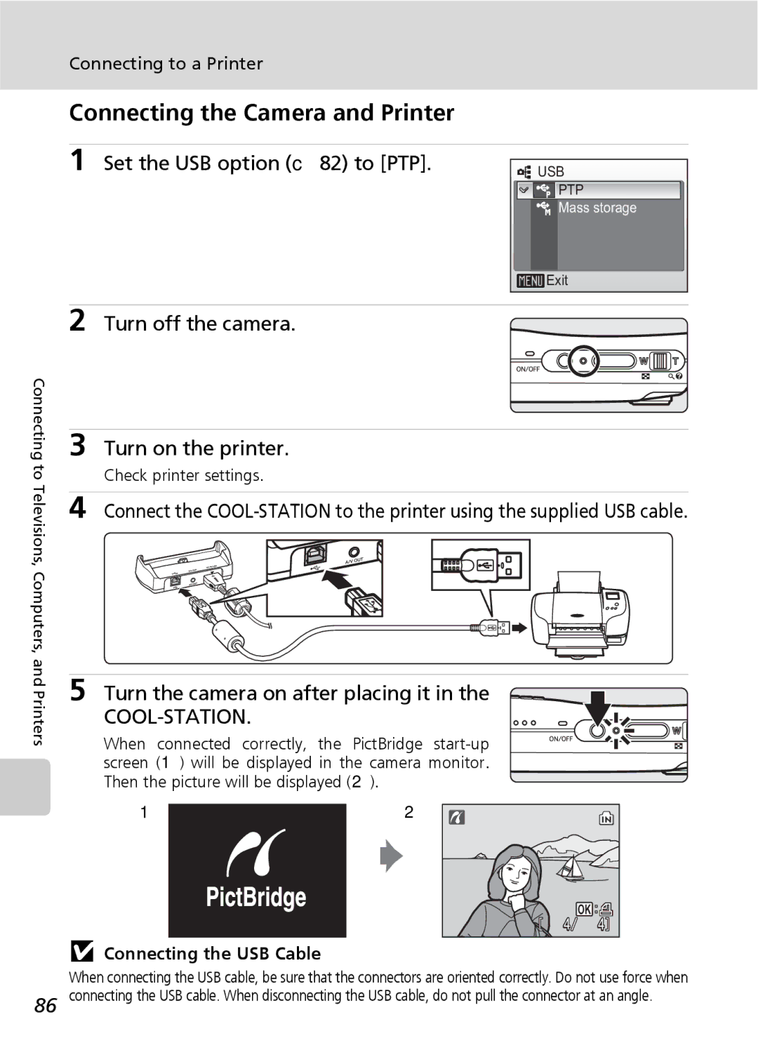 Nikon S7 manual Connecting the Camera and Printer, Set the USB option c 82 to PTP, Connecting to a Printer 