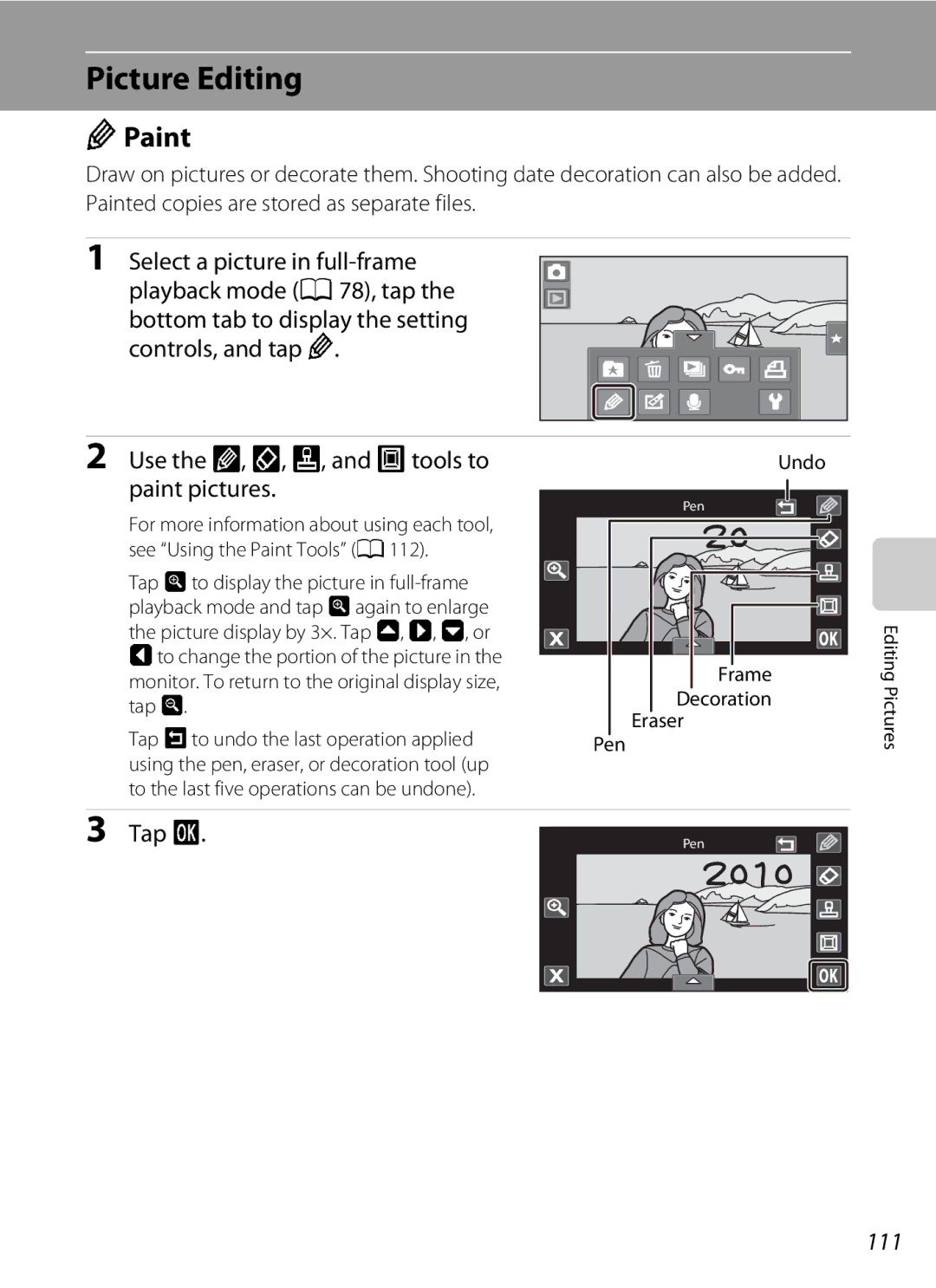 Nikon COOLPIXS80RD, COOLPIXS80BK, COOLPIXS80BLUE user manual Picture Editing, Paint, 111, Undo, Frame Decoration Eraser Pen 