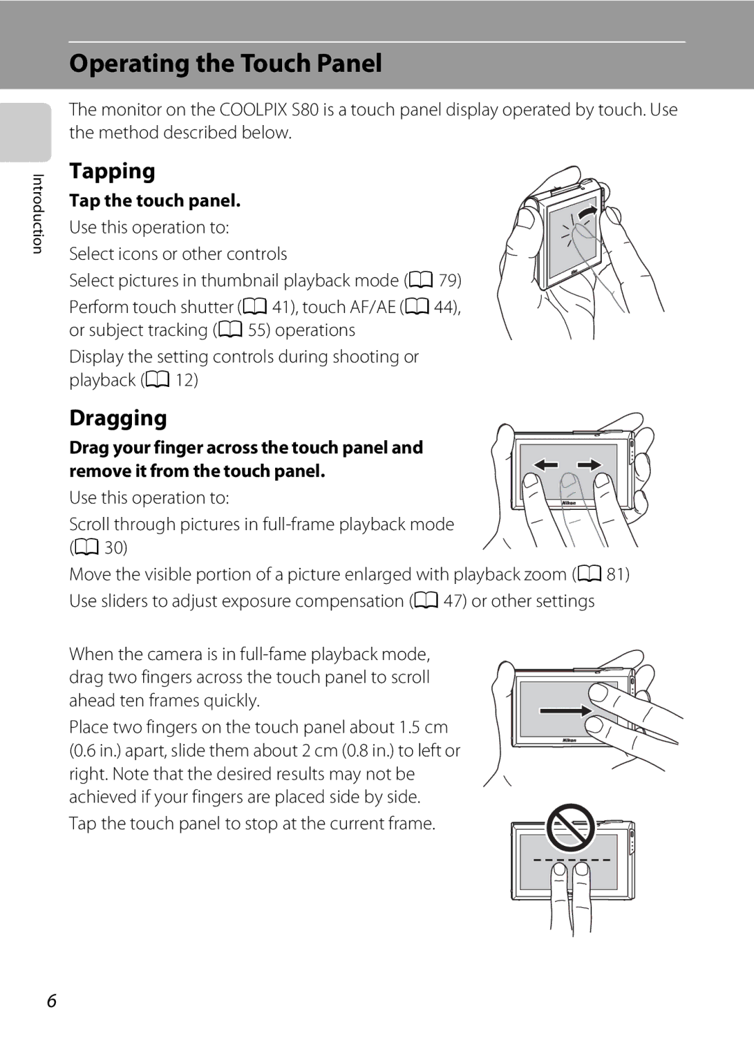 Nikon COOLPIXS80RD, COOLPIXS80BK, COOLPIXS80BLUE Operating the Touch Panel, Tapping, Dragging, Tap the touch panel 