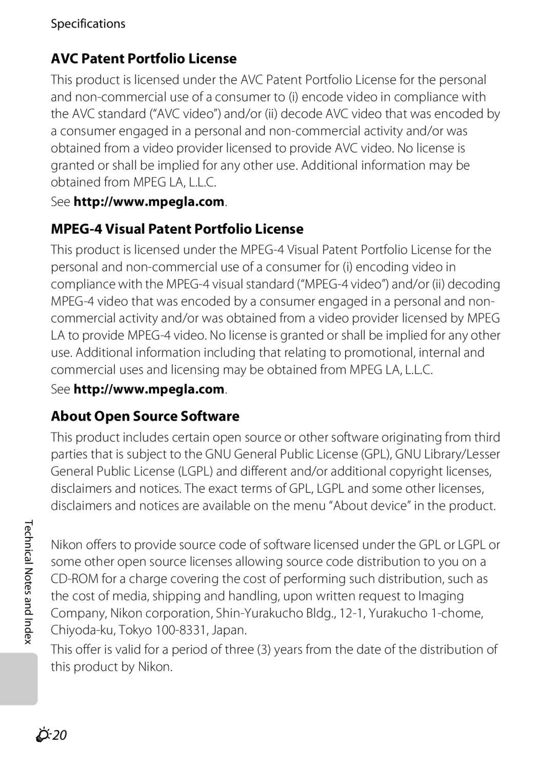 Nikon S800c manual AVC Patent Portfolio License, MPEG-4 Visual Patent Portfolio License, About Open Source Software, F20 