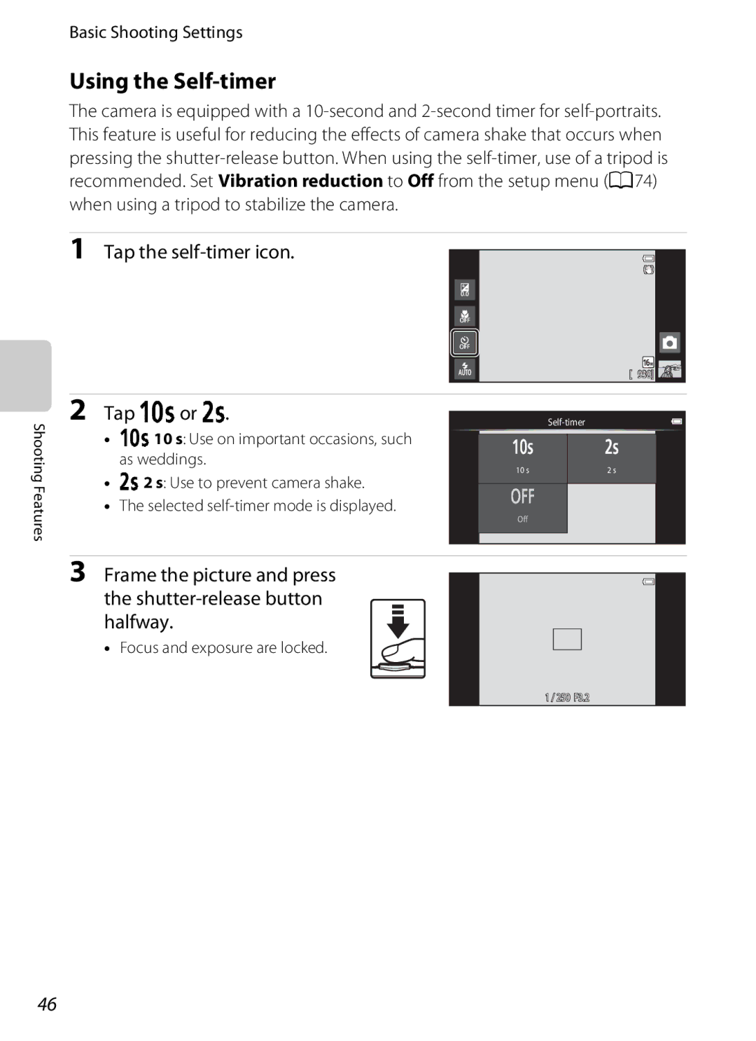 Nikon S800c manual Using the Self-timer, Tap the self-timer icon, Tap Yor Z, Focus and exposure are locked 