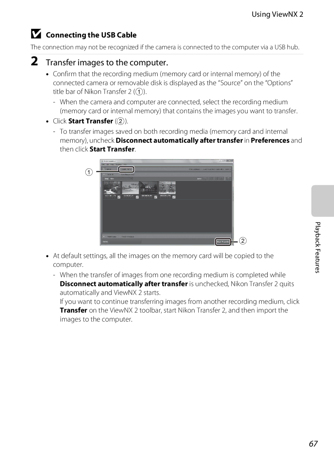 Nikon S800c manual Transfer images to the computer, Connecting the USB Cable, Click Start Transfer 