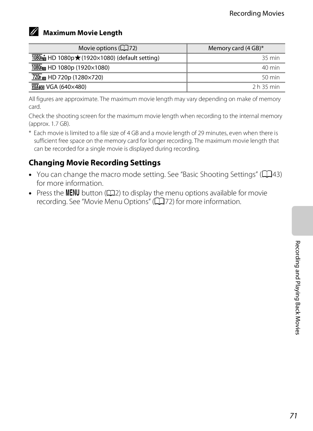 Nikon S800c manual Changing Movie Recording Settings, Maximum Movie Length 