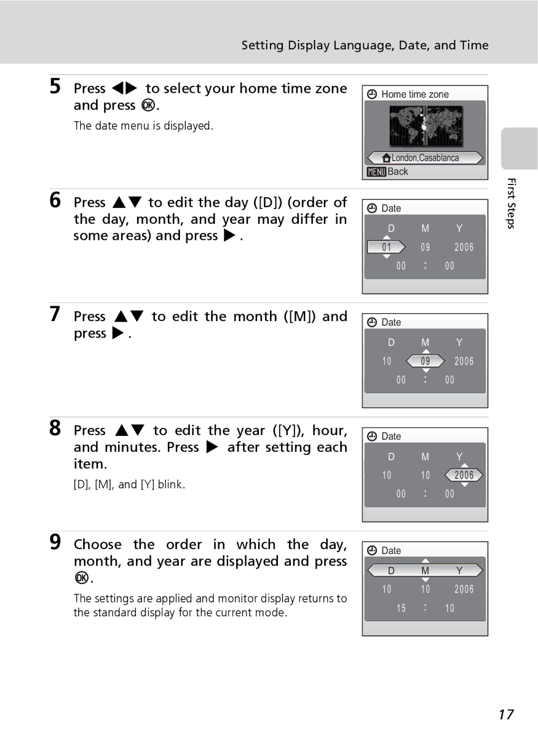 Nikon COOLPIXS9 Press IJ to select your home time zone and press d, Setting Display Language, Date, and Time, Y blink 