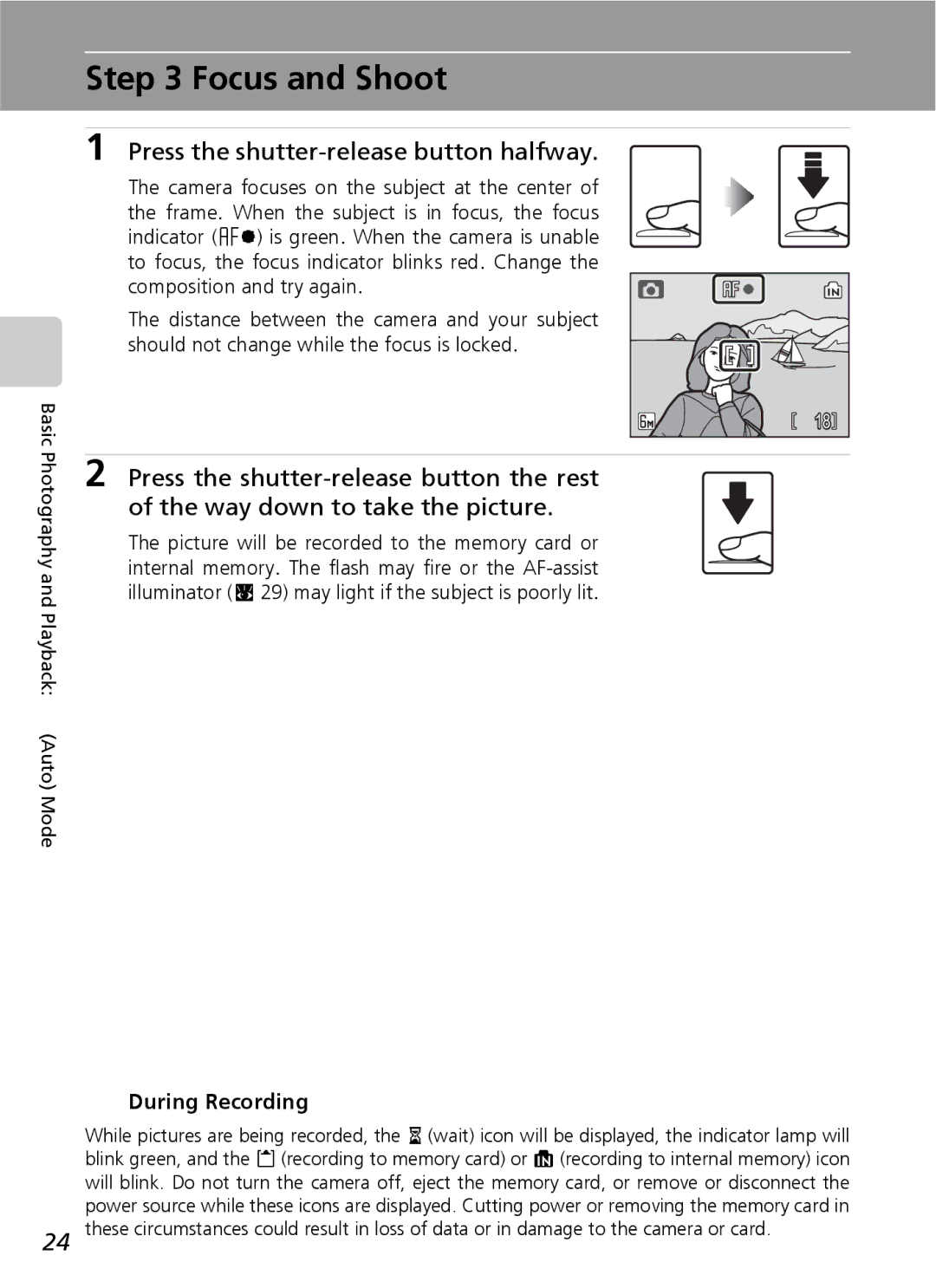 Nikon COOLPIXS9 manual Focus and Shoot, Press the shutter-release button halfway, During Recording 