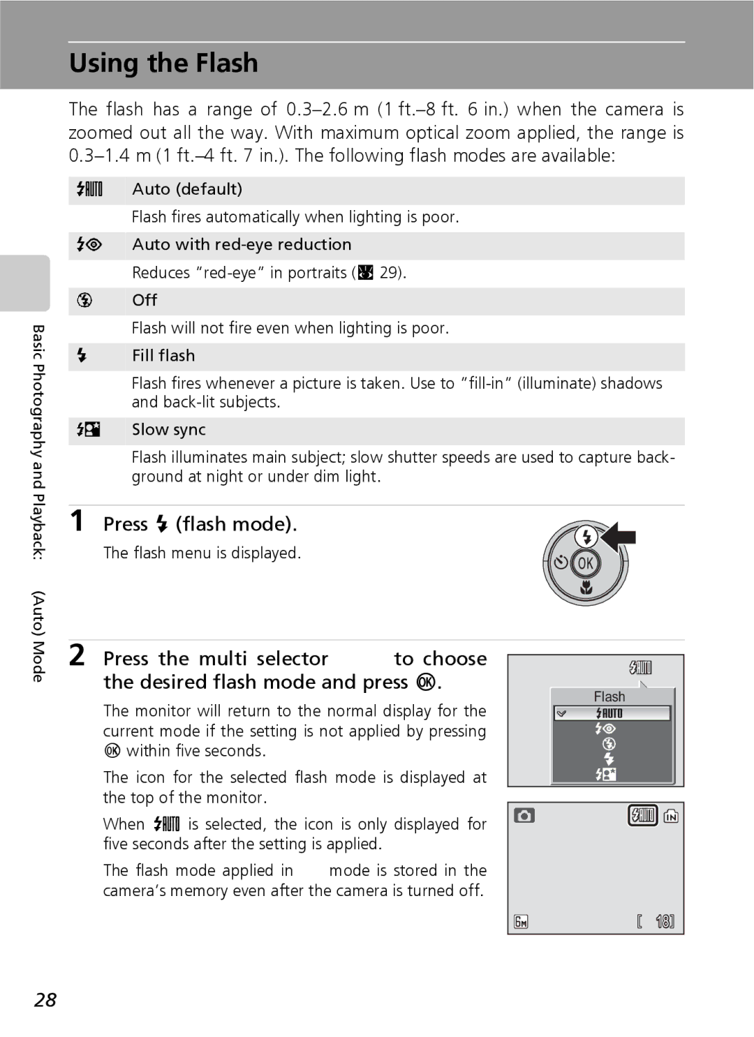 Nikon COOLPIXS9 manual Using the Flash, Press J flash mode, Flash menu is displayed 