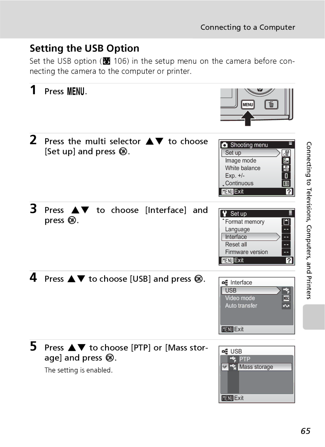 Nikon COOLPIXS9 manual Setting the USB Option, Press GH to choose USB and press d, Press GH to choose PTP or Mass stor 