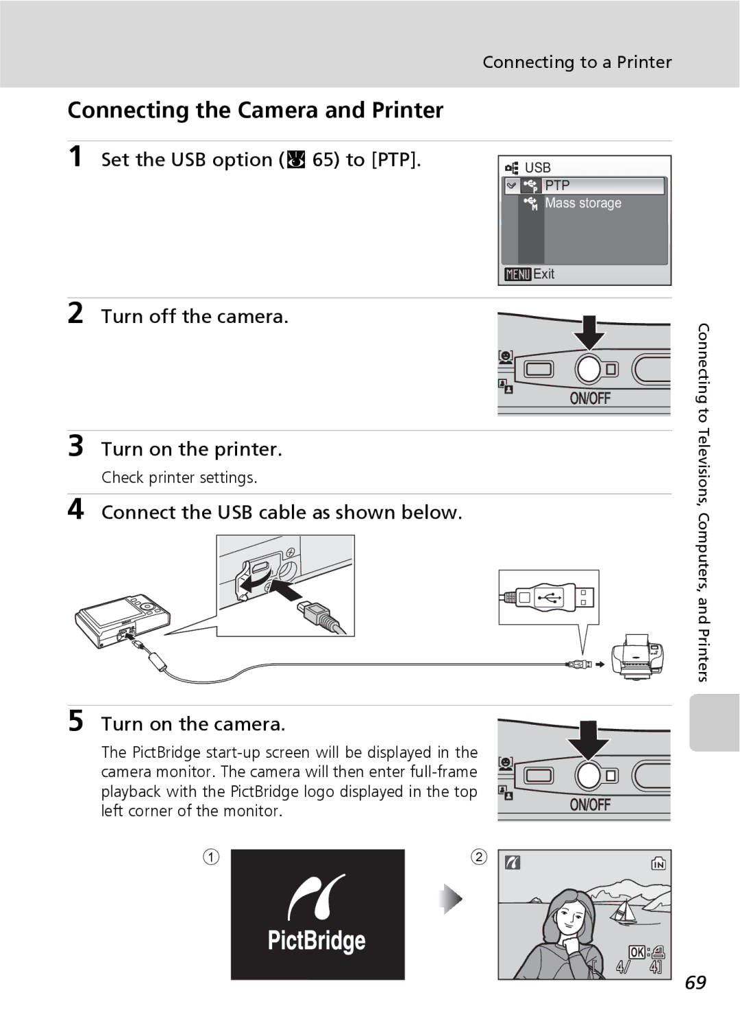 Nikon COOLPIXS9 manual Connecting the Camera and Printer, Set the USB option c 65 to PTP, Turn off the camera 