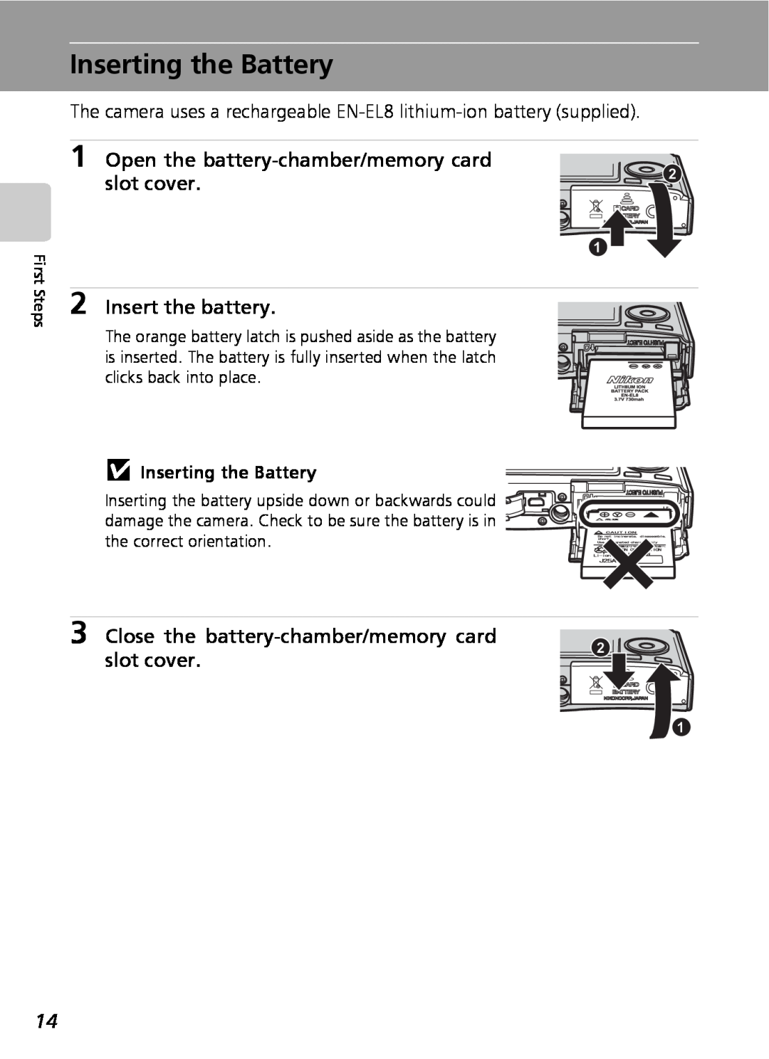 Nikon COOLPIXS9 manual Inserting the Battery, Open the battery-chamber/memorycard slot cover, Insert the battery 