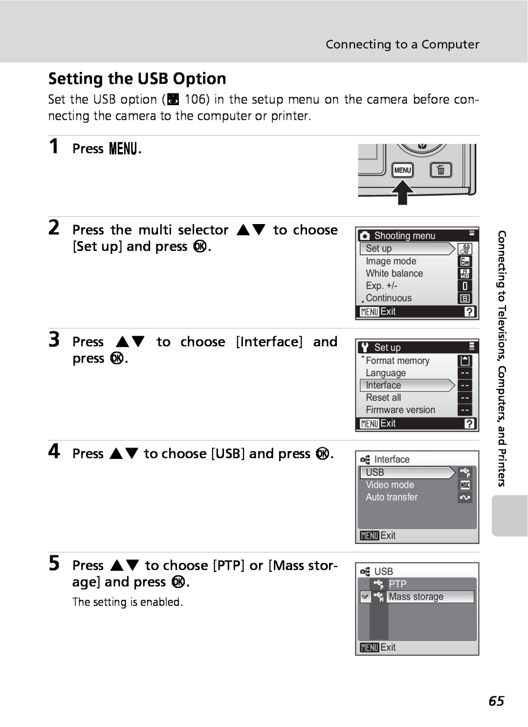 Nikon COOLPIXS9 Setting the USB Option, Press m, Press GH to choose Interface and, Press GH to choose USB and press d 