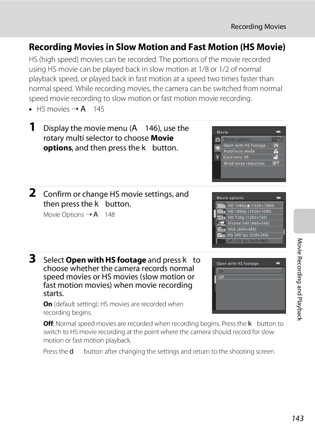 Nikon CT1A01(11), S9100 Display the movie menu A146, use, Select Open with HS footage and press kto, 143, HS movies A145 