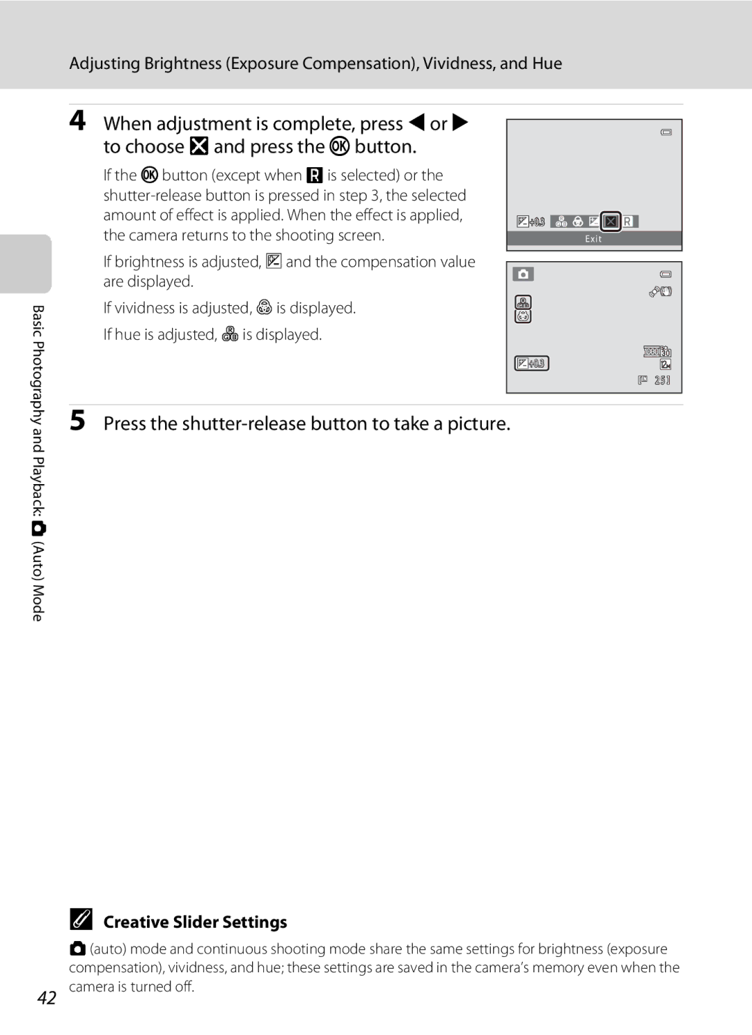 Nikon COOLPIXS9100RED, COOLPIXS9100BLK Press the shutter-release button to take a picture, Creative Slider Settings 