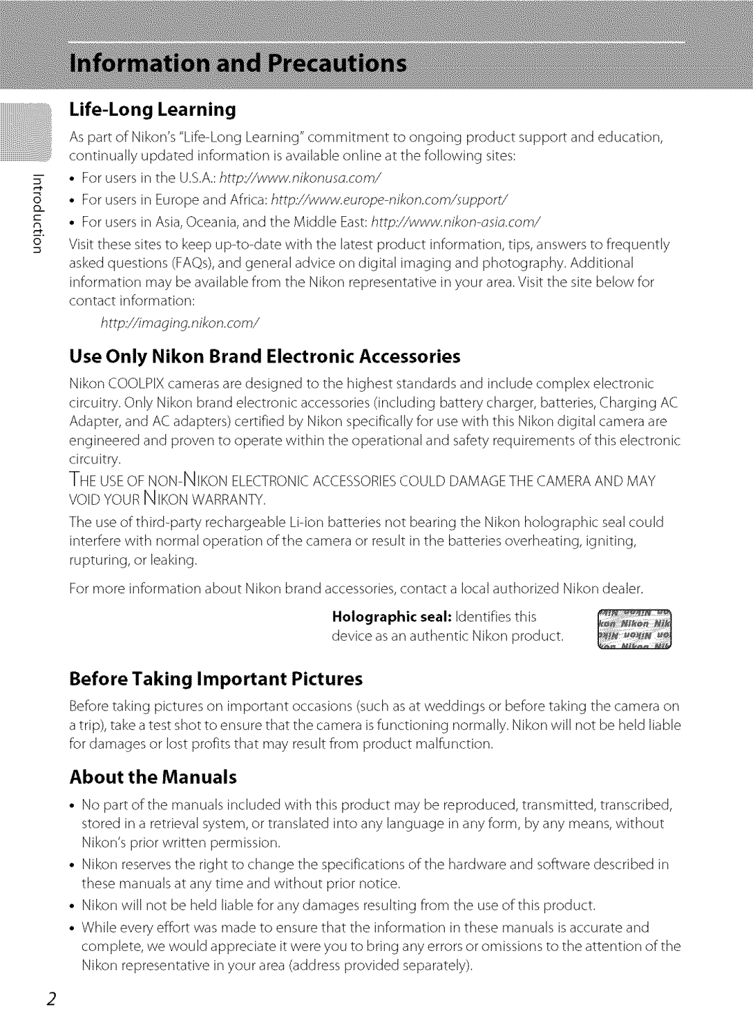 Nikon S9100 user manual Life-Long Learning, Use Only Nikon Brand Electronic Accessories, Before Taking Important Pictures 