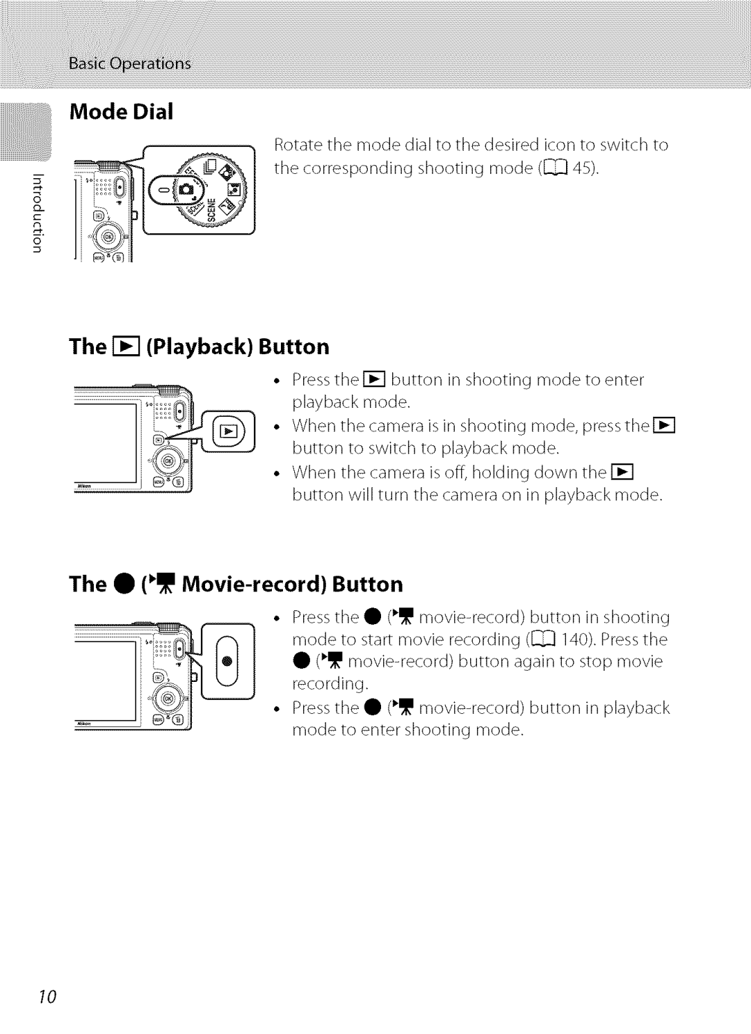 Nikon S9100 user manual Mode Dial, Playback, Button, Press the movie-record button in shooting 