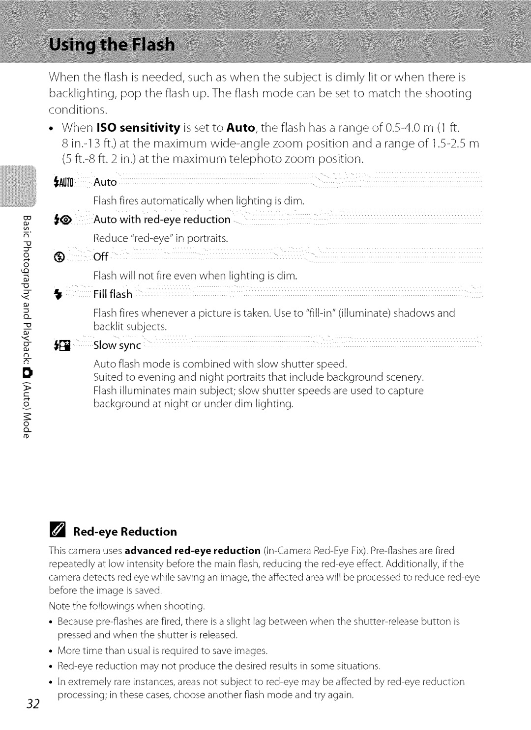 Nikon S9100 user manual @ Auto with red-eye reduction, Flashwill not fire evenwhen lighting is dim, Red-eye Reduction 