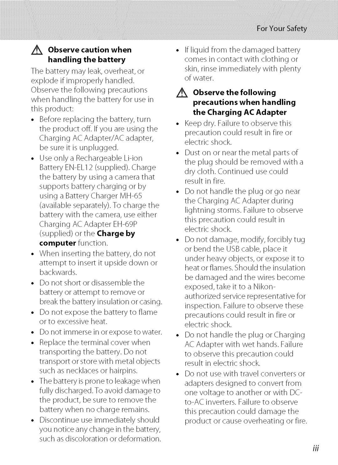 Nikon S9100 user manual Ifl, Observe caution when handling the battery 