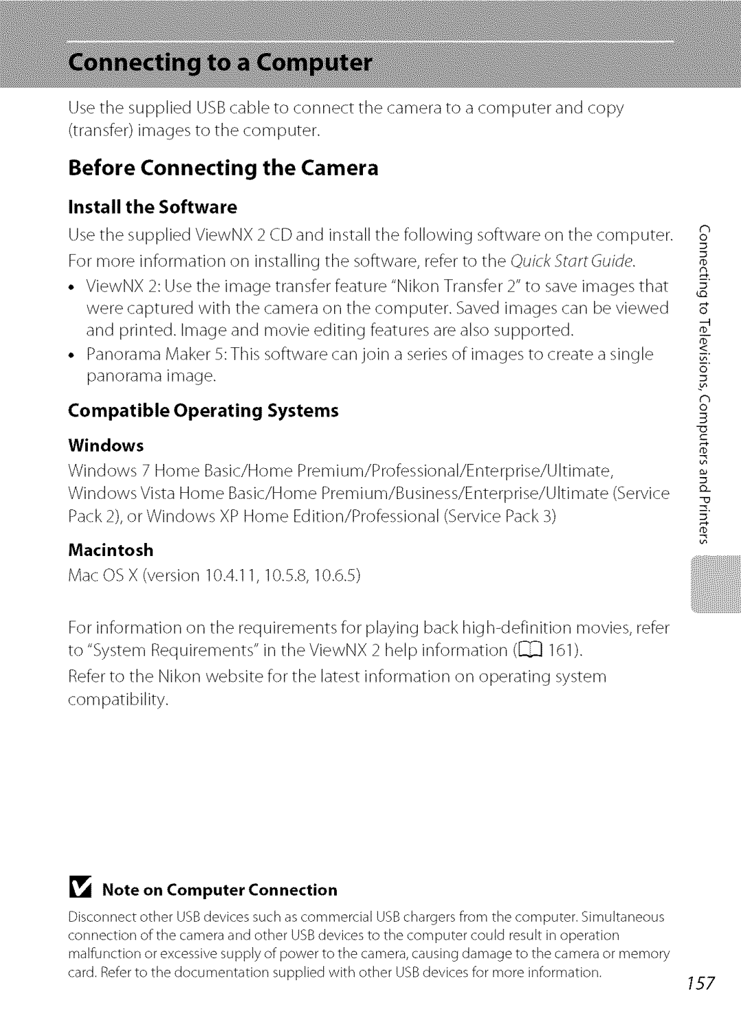 Nikon S9100 user manual Before Connecting the Camera, Install the Software, Compatible Operating Systems Windows, Macintosh 