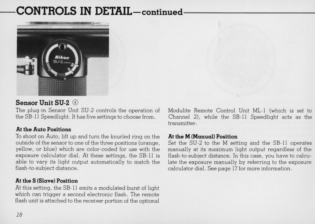 Nikon SB 11 Sensor Unit SU-2 CD, At the Auto Positions, At the S Slave Position, At the M Manual Position 