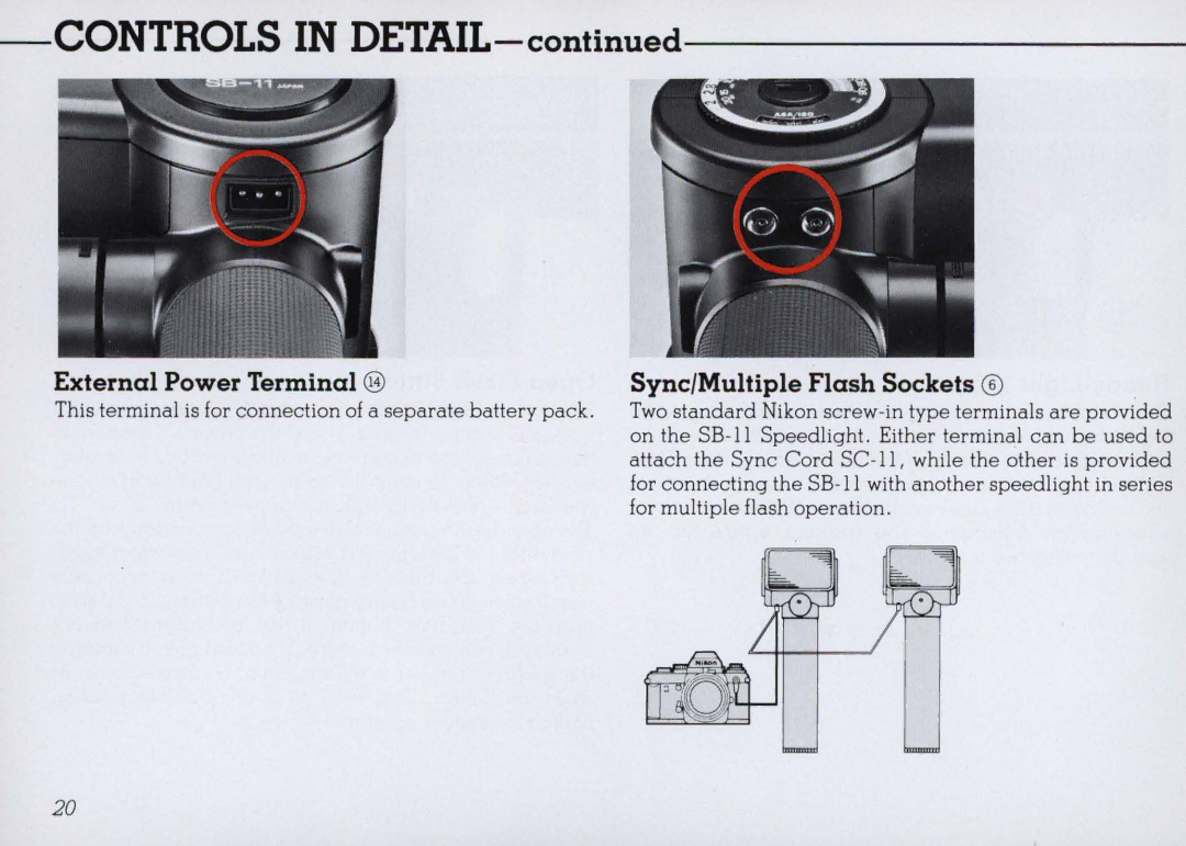 Nikon SB 11 instruction manual External Power Terminal @, Sync/Multiple Flash Sockets 