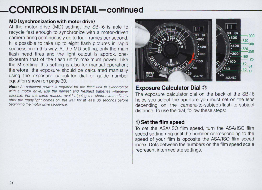 Nikon SB-16 instruction manual Exposure Calculator Dial @, MD synchronization with motor drive 