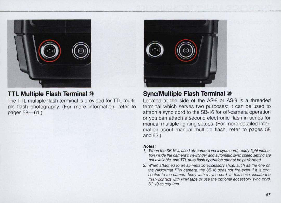 Nikon SB-16 instruction manual TTL Multiple Flash Terminal @, Sync/Multiple Flash Terminal @ 