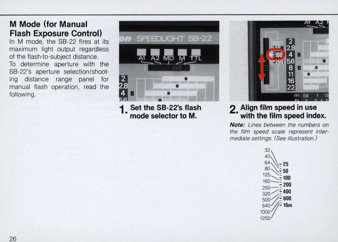 Nikon SB-22 instruction manual Mode for Manual Flash Exposure Control, Align film speed in use With the film speed index 