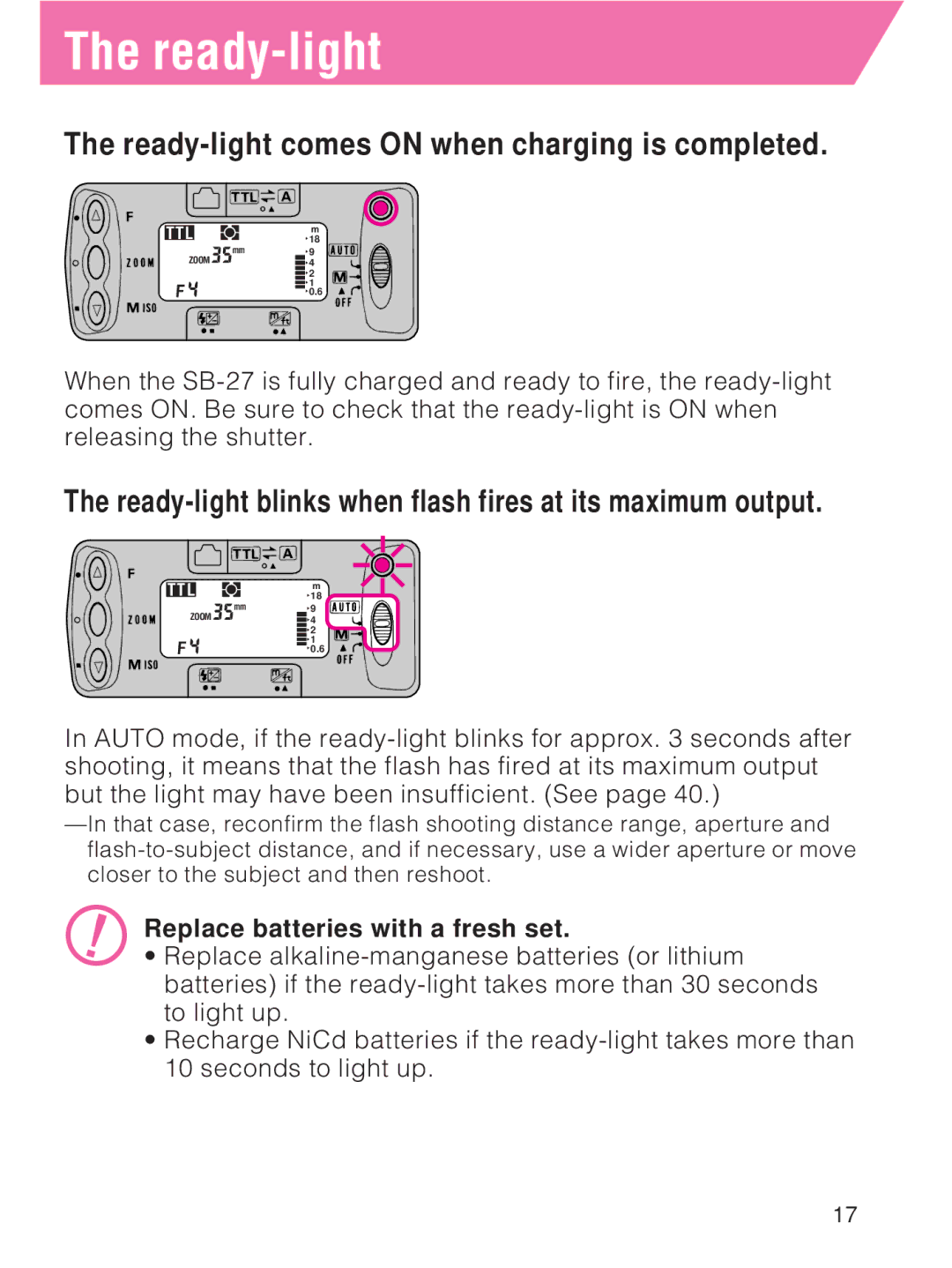 Nikon SB-27 Ready-light comes on when charging is completed, Ready-light blinks when flash fires at its maximum output 