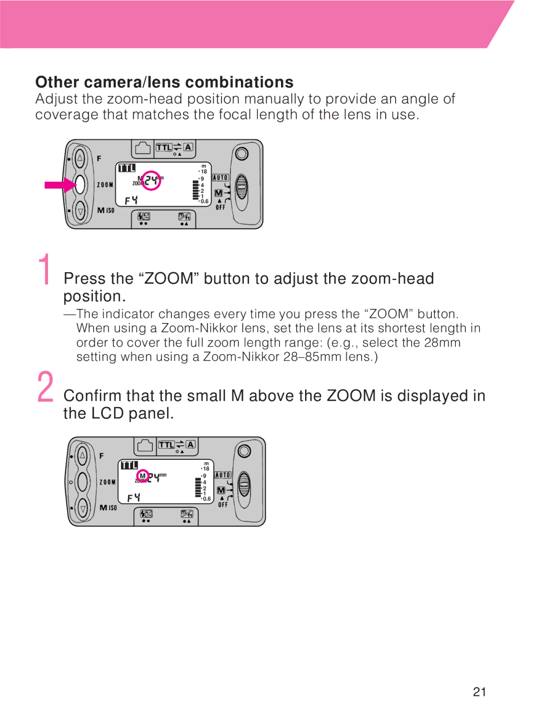 Nikon SB-27 instruction manual Other camera/lens combinations, Press the Zoom button to adjust the zoom-head position 