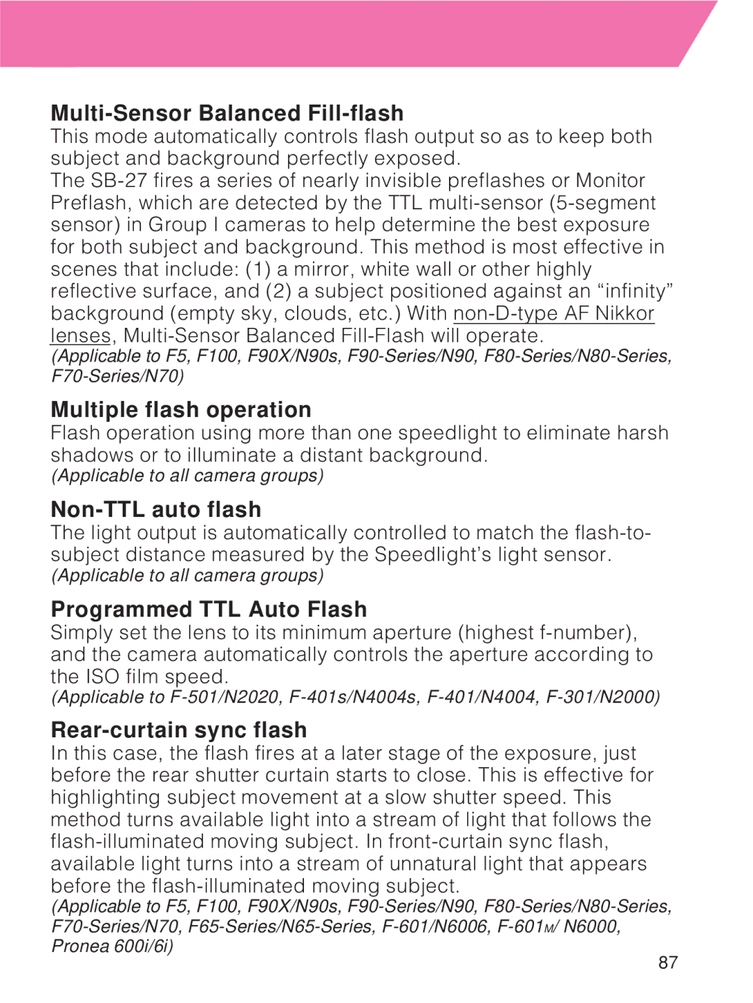 Nikon SB-27 Multi-Sensor Balanced Fill-flash, Multiple flash operation, Non-TTL auto flash, Programmed TTL Auto Flash 