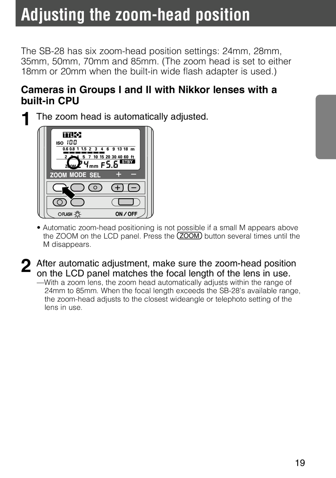 Nikon SB-28 instruction manual Adjusting the zoom-head position, Zoom head is automatically adjusted 